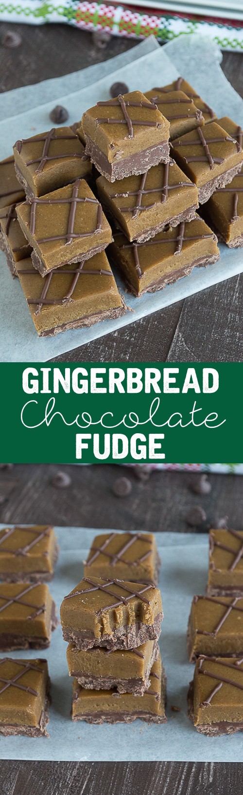 Gingerbread Chocolate Fudge The First Year