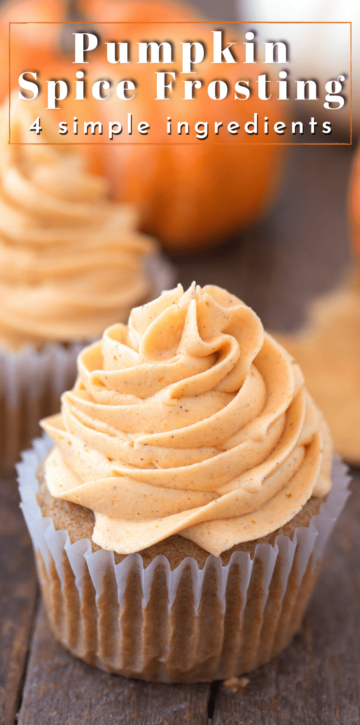 Pumpkin Buttercream Frosting - 4 ingredients, best pumpkin spice frosting!