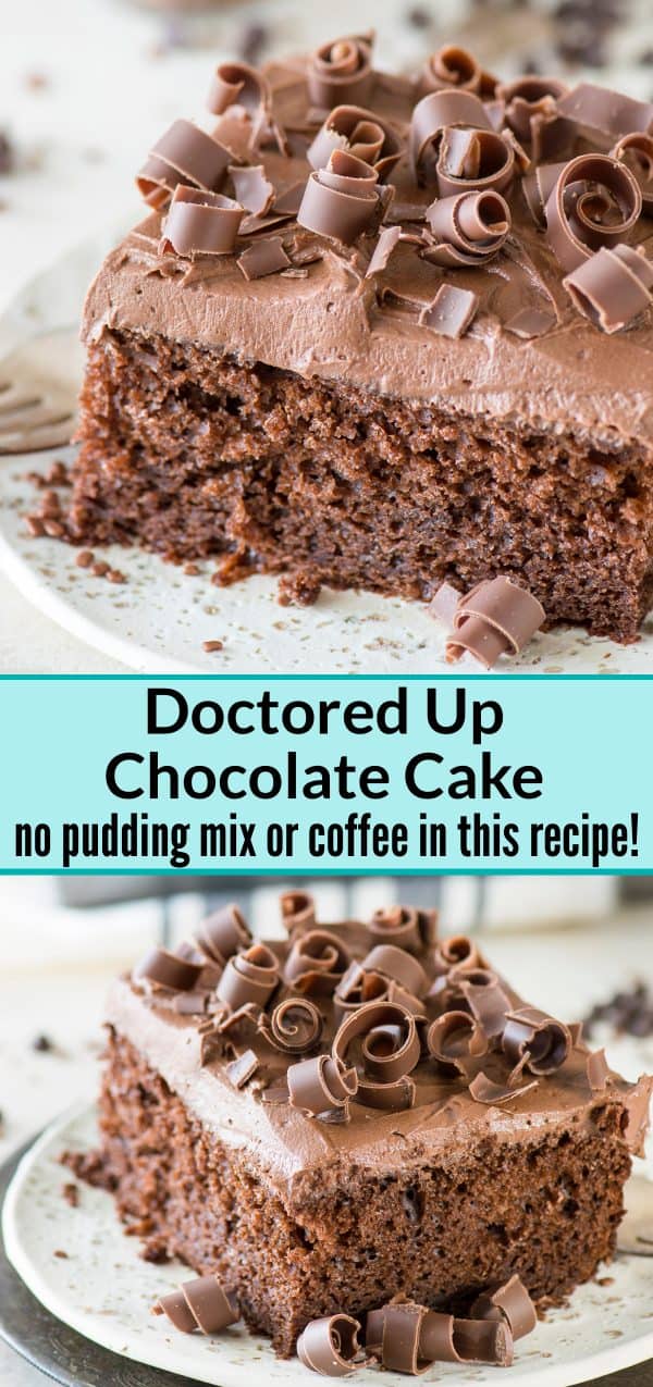 This is hands down our favorite doctored up chocolate cake mix recipe!! Doesn’t use pudding or coffee which is great. Always get tons of compliments on it! #doctoredupcake #doctorupcakemix #chocolatecake slice of doctored up chocolate cake on white plate with text overlay