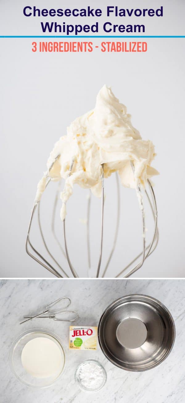 How to make stabilized cheesecake flavored whipped cream that you can use on cake, cupcakes, pies, and as fruit dip! Imagine this cheesecake flavored whipped cream on strawberry pie! #whippedcream #flavoredwhippedcream #cheesecakewhippedcream collage image of cheesecake whipped cream with kitchenaid whisk with whipped cream on it