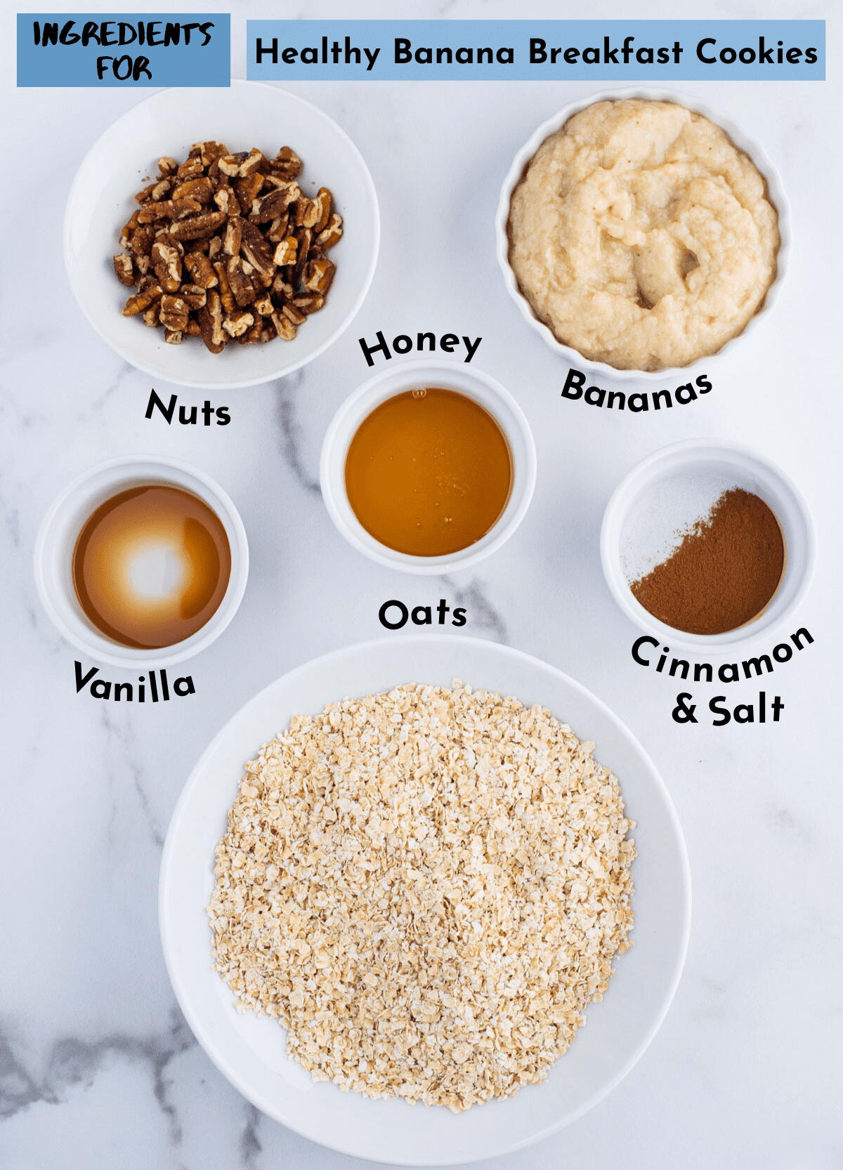 ingredients for healthy banana cookies in white containers with text overlay