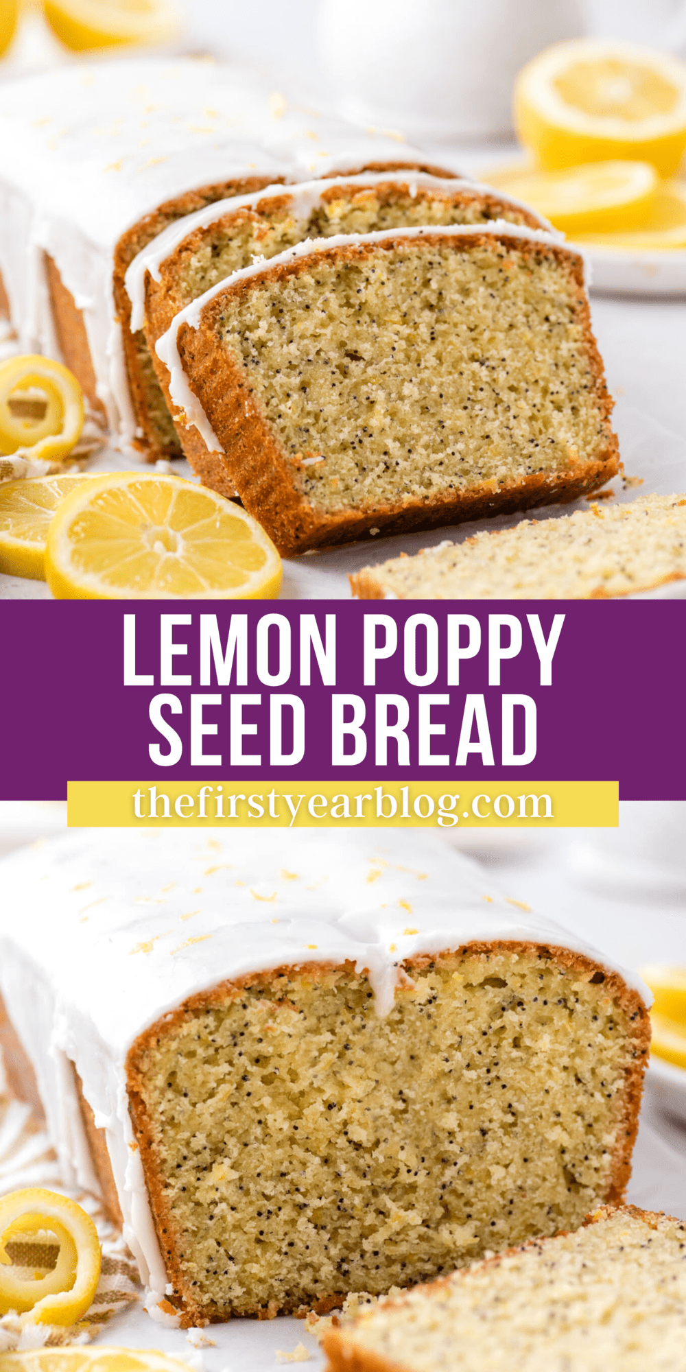 Easy Lemon Poppy Seed Bread Recipe - The First Year