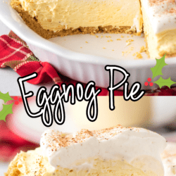 Pinterest graphic with photos of eggnog pie