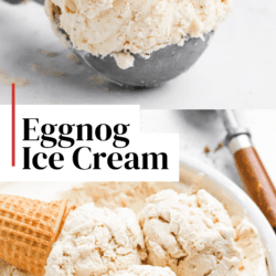 Pinterest graphic with two photos of eggnog ice cream