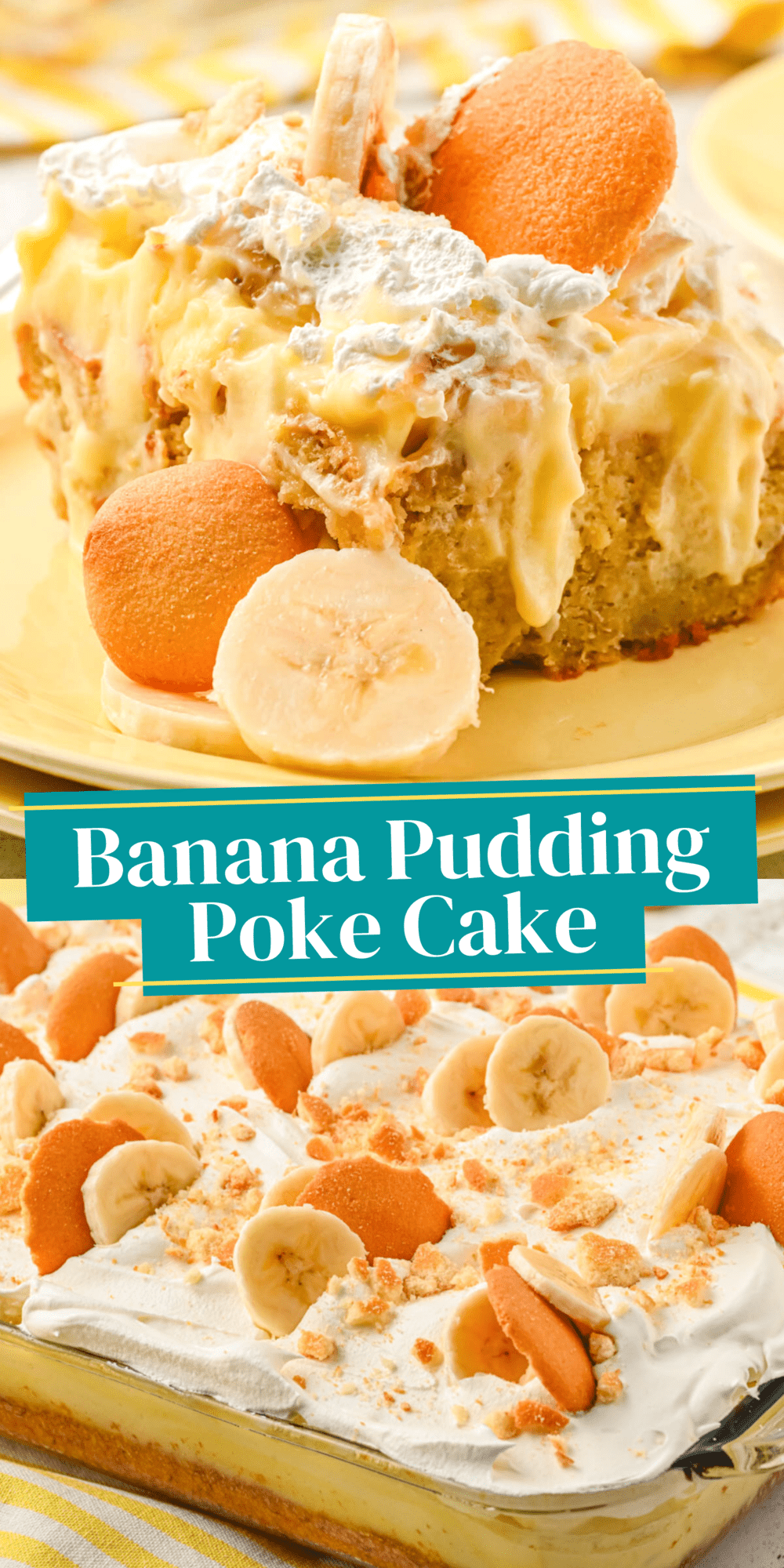 Banana Pudding Poke Cake The First Year