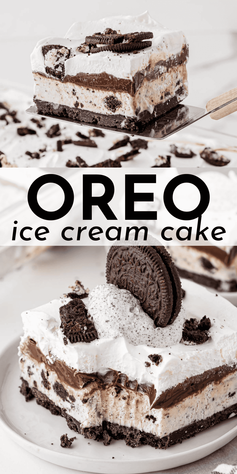 Easy Oreo Ice Cream Cake - The First Year