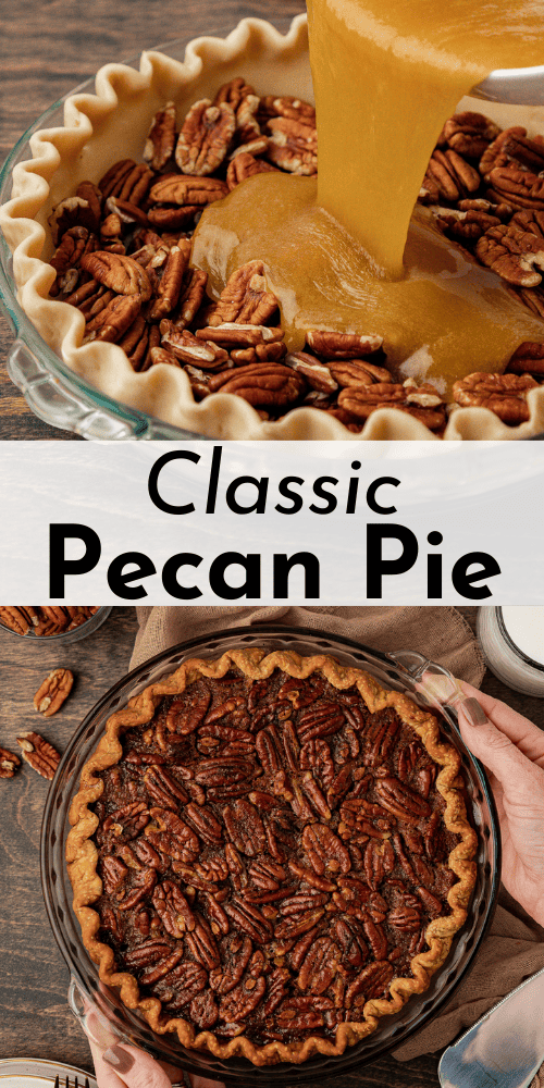 Southern Pecan Pie Recipe - The First Year