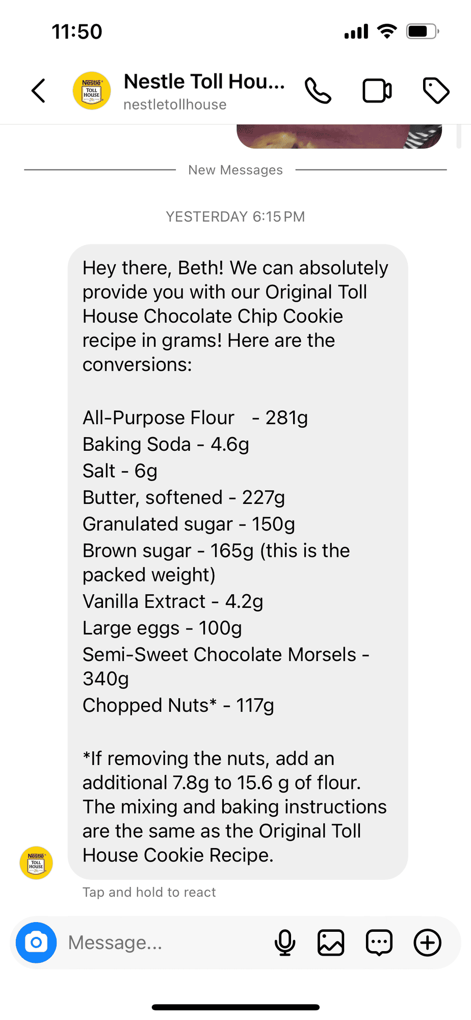 The ingredients for Toll House Cookies provided in grams in a message from Nestle Toll House