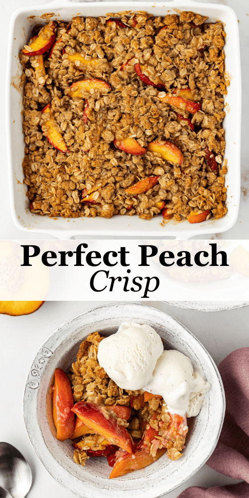 Best Peach Crisp Recipe - The First Year