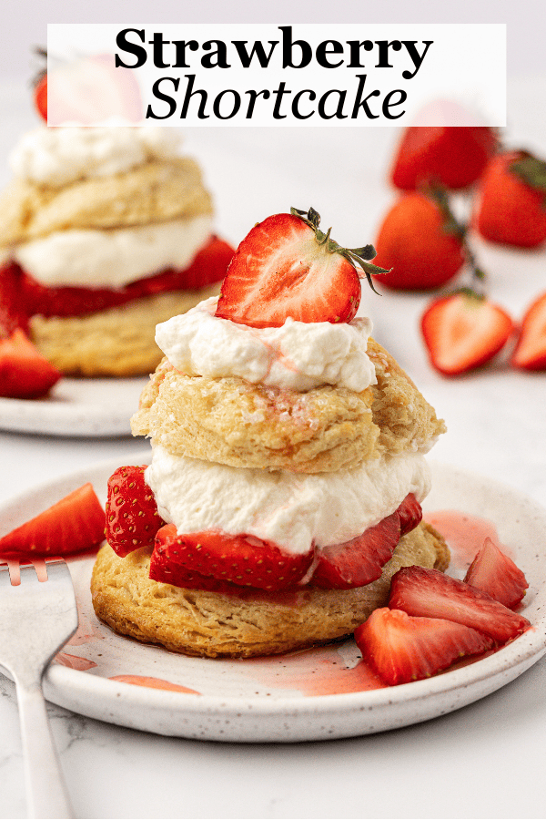 Homemade Strawberry Shortcake - The First Year