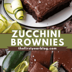 A collage showing fudgy chocolate brownies with chocolate frosting, garnished with zucchini ribbons and a whole zucchini. Text overlay reads Zucchini Brownies thefirstyearblog.com.