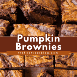 Close-up of pumpkin brownies cut into squares, with a few pieces stacked to show their fudgy texture and marbled pumpkin and chocolate layers. Text overlay reads Pumpkin Brownies thefirstyearblog.com.