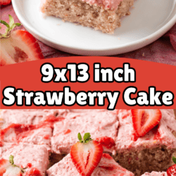 A 9x13-inch strawberry cake with pink strawberry frosting, cut into squares and topped with fresh strawberry slices, displayed on a plate and a cutting board. Text reads “9x13 inch Strawberry Cake.”.
