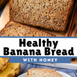 Sliced loaf of banana bread with a golden crust, surrounded by bananas and cinnamon sticks, plus two slices served on a white plate, with the text “Healthy Banana Bread with Honey.”.