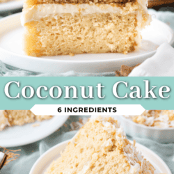 Two images of coconut cake slices on white plates. The cake is layered with white frosting and topped with shredded toasted coconut. Text reads: “Coconut Cake, 6 ingredients.”.